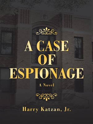 cover image of A Case of Espionage